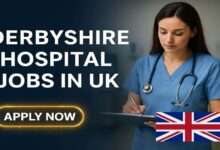 Derbyshire Hospital Jobs in UK