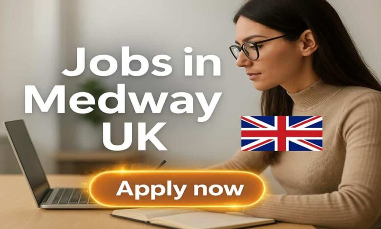 Jobs in Medway UK