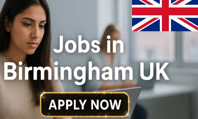 Jobs in Birmingham UK