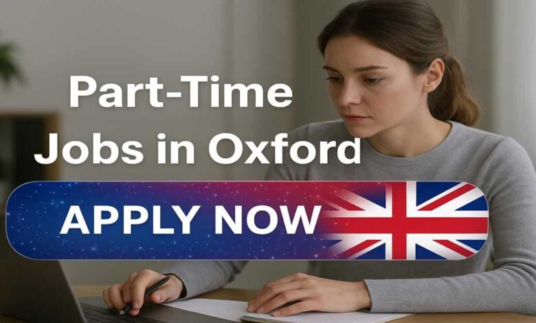 Part-Time Jobs in Oxford UK