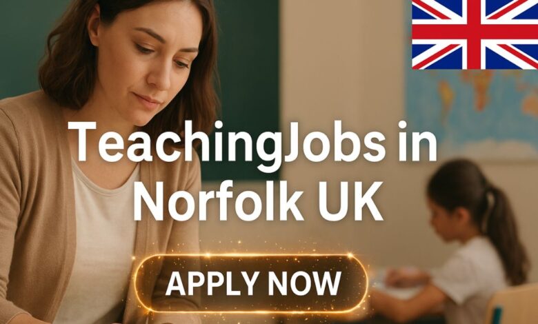 Teaching Jobs in Norfolk UK